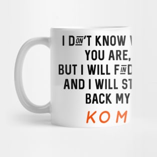 Funny Strava Taken Quote Mug